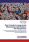 New Trends in Large-Scale Mammalian Cell Culture: 