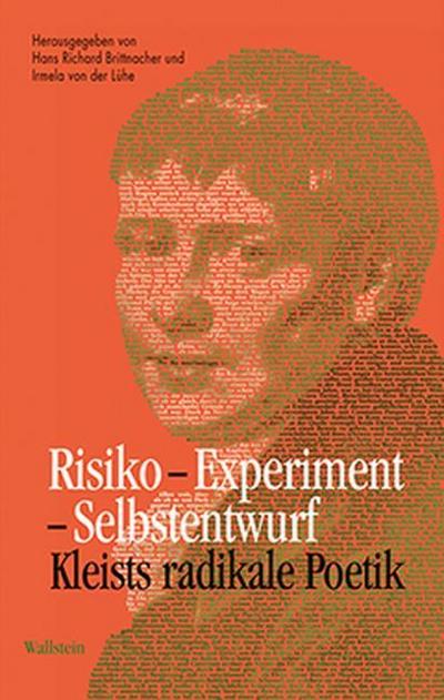 Risiko, Experiment, Selbstentwurf