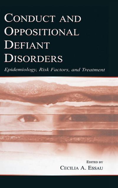 Conduct and Oppositional Defiant Disorders