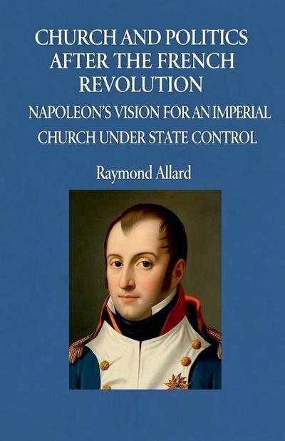 Church and Politics After the French Revolution