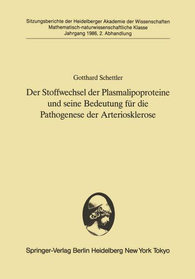 Der Stoffwechsel der Plasmalipoproteine und seine Bedeutung für die Pathogenese der Arteriosklerose