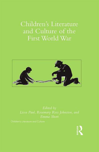 Children’s Literature and Culture of the First World War