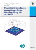 Theoretische Grundlagen der zerstörungsfreien Materialprüfung mit Ultraschall von Karl-Jörg Langenberg | Ebook