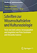 Schriften zur Wissenschaftslehre und Kultursoziologie