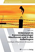 Widerstand im Konzentrationslager Mauthausen und i