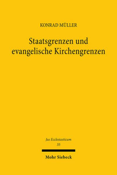 Staatsgrenzen und evangelische Kirchengrenzen