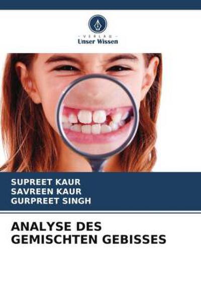 ANALYSE DES GEMISCHTEN GEBISSES