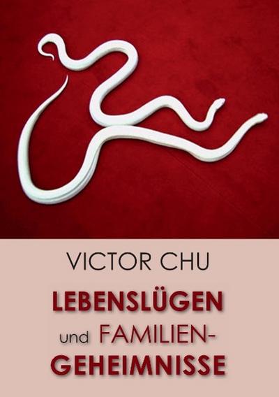 Lebenslügen und Familiengeheimnisse