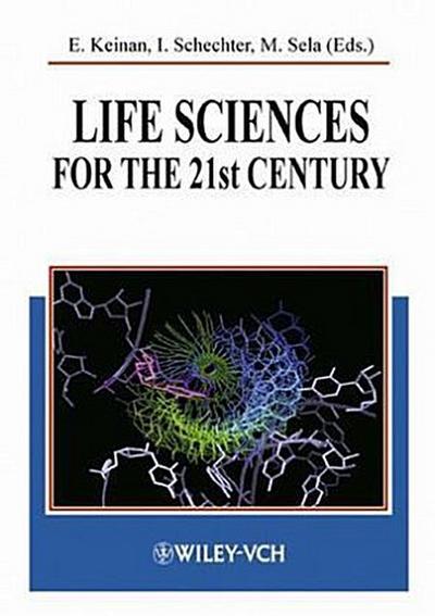 Life Sciences for the 21st Century