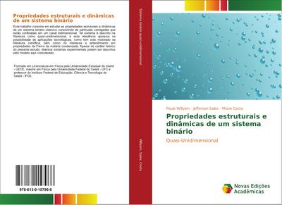 Propriedades estruturais e dinâmicas de um sistema binário