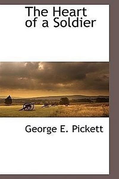 The Heart of a Soldier