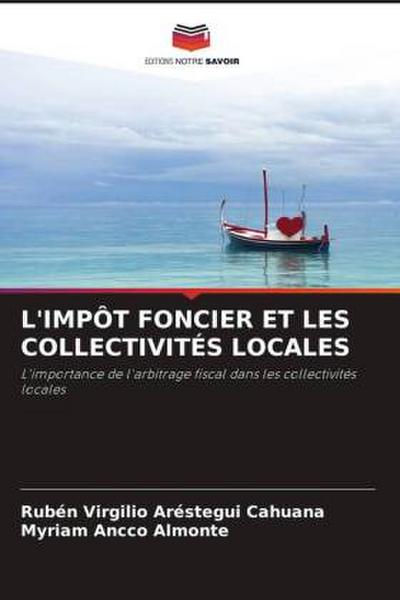 L’IMPÔT FONCIER ET LES COLLECTIVITÉS LOCALES