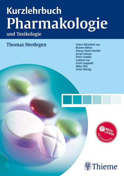 Kurzlehrbuch Pharmakologie: und Toxikologie