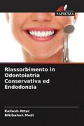 Riassorbimento in Odontoiatria Conservativa ed Endodonzia