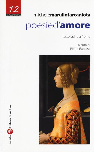 Marullo Tarcaniota, M: Poesie d’amore. Testo latino a fronte