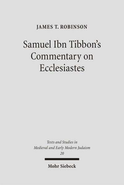 Samuel Ibn Tibbon’s Commentary on Ecclesiastes