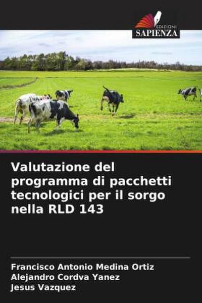 Valutazione del programma di pacchetti tecnologici per il sorgo nella RLD 143
