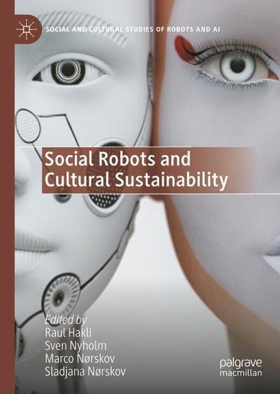 Social Robots and Cultural Sustainability
