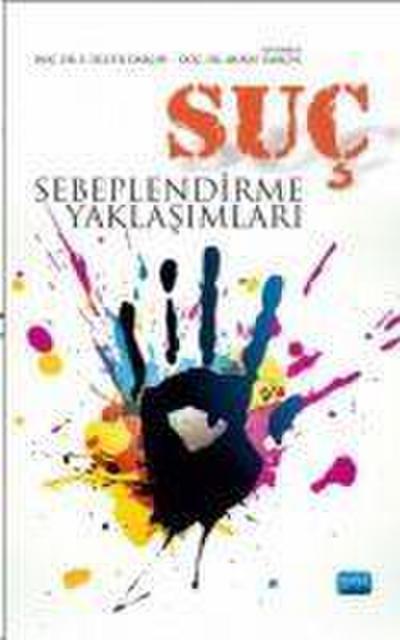 Suc Sebeplendirme Yaklasimlari