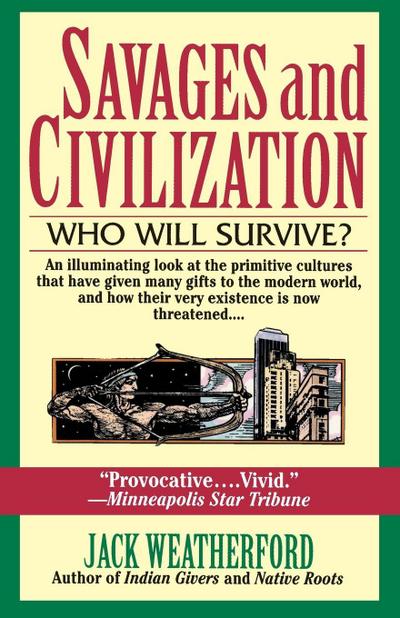 Savages and Civilization