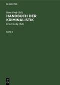 Handbuch der Kriminalistik. Band 2 von Hans Groß | Ebook