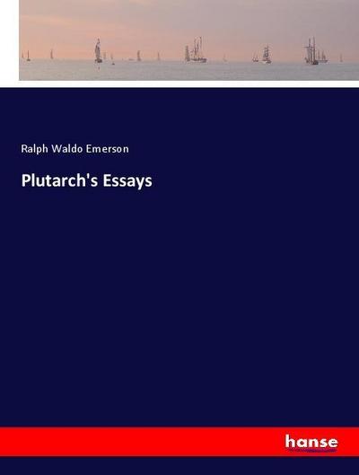 Plutarch’s Essays