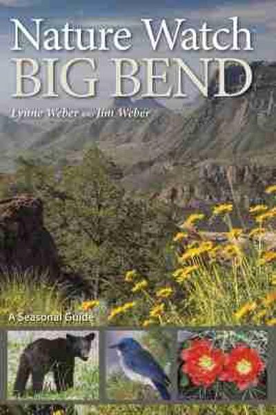 Nature Watch Big Bend, Volume 55