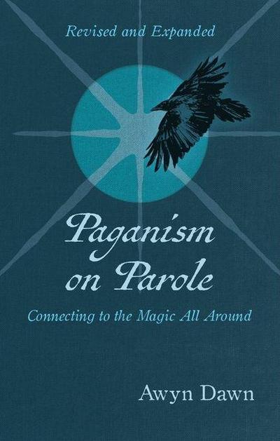 Paganism on Parole