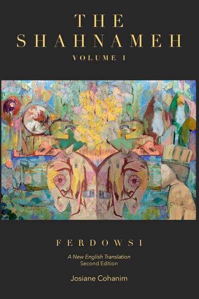 The Shahnameh Volume I Second Edition