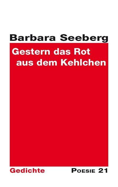 Seeberg, B: das Rot aus’m Kehlchen