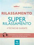 Rilassamento. Super-rilassamento