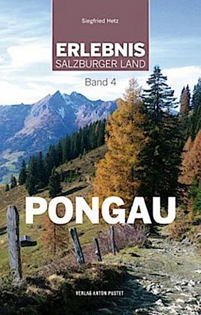 Erlebnis Salzburger Land Band 4: Pongau