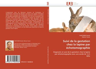 Suivi de la gestation chez la lapine par échotomographie