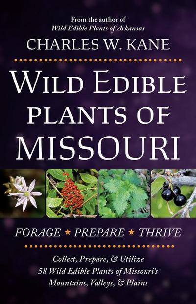 Wild Edible Plants of Missouri