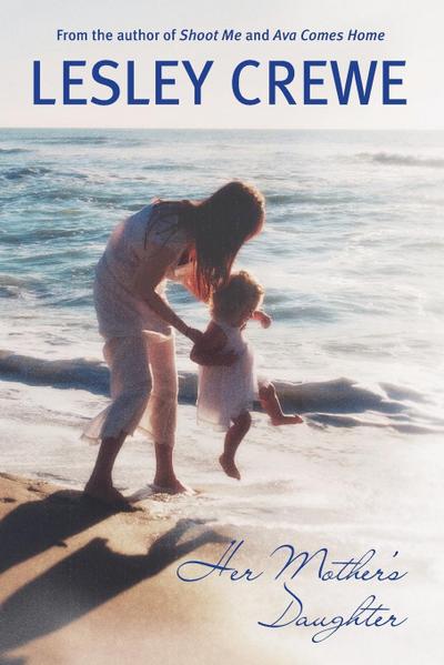 Her Mother’s Daughter