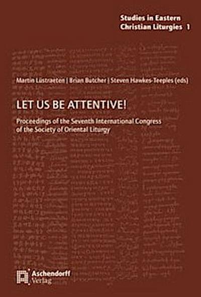 Let us be attentive!