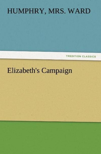 Elizabeth’s Campaign