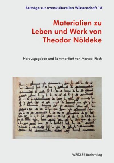 Materialien zu Leben und Werk von Theodor Nöldeke