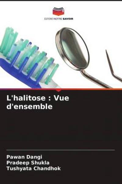 L’halitose : Vue d’ensemble