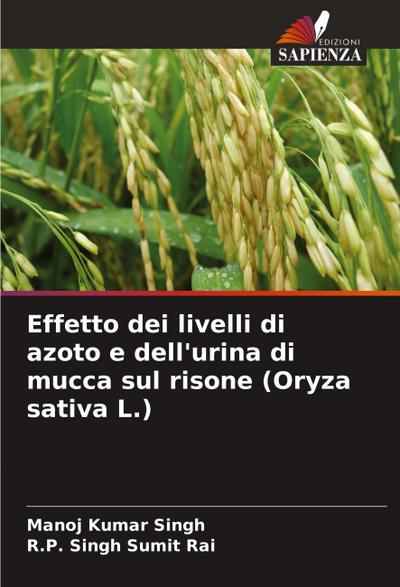 Effetto dei livelli di azoto e dell’urina di mucca sul risone (Oryza sativa L.)