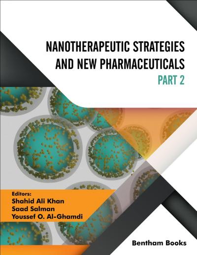Nanotherapeutic Strategies and New Pharmaceuticals: Part II