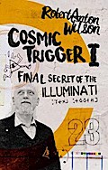 Cosmic Trigger I