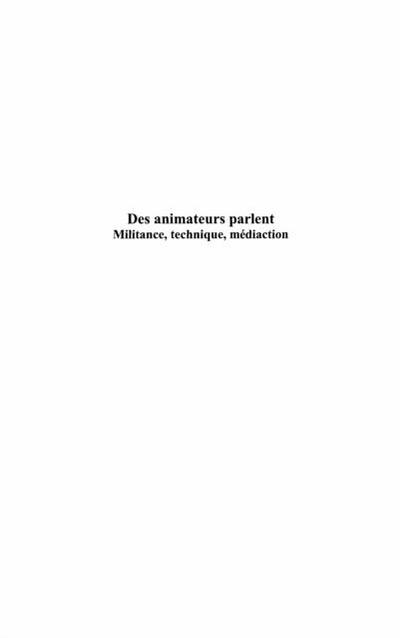 Des animateurs parlent