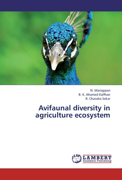 Avifaunal diversity in agriculture ecosystem