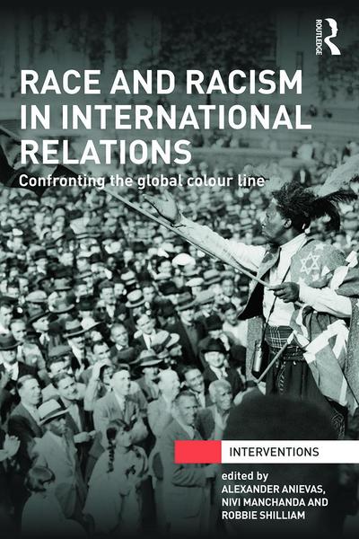 Race and Racism in International Relations