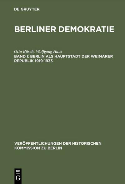 Berlin als Hauptstadt der Weimarer Republik 1919-1933