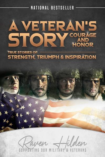 A Veteran’s Story Courage and Honor