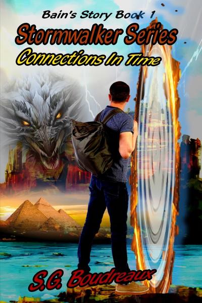 Stormwalker Series, Connections In Time, Bain’s Story (Book 1)
