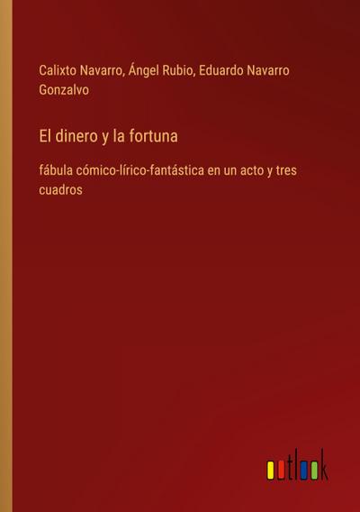El dinero y la fortuna