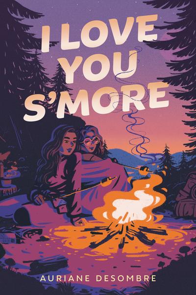 I Love You S’more